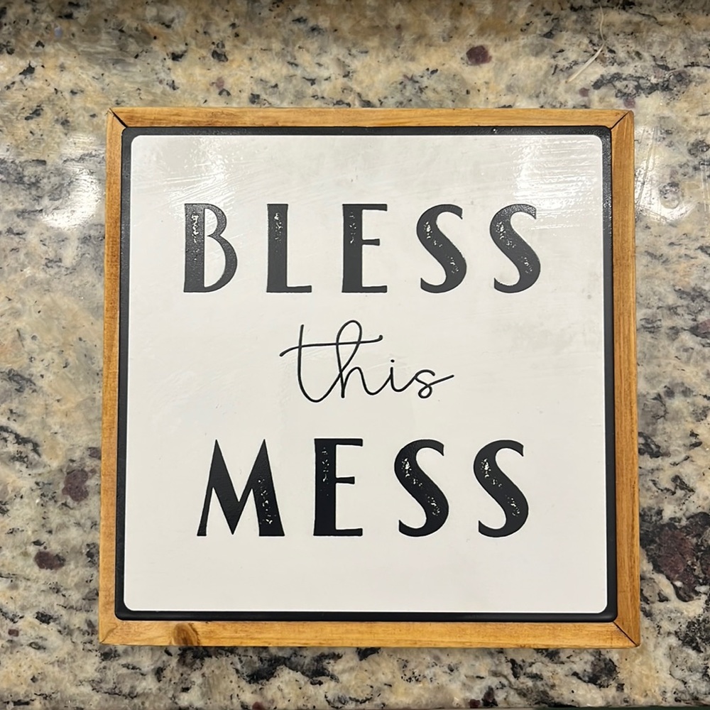 Bless this Mess Sign